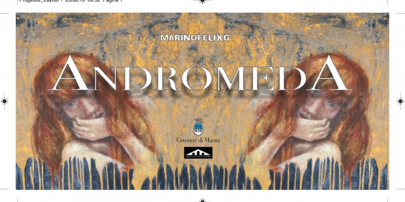 "A N D R O M E D A "