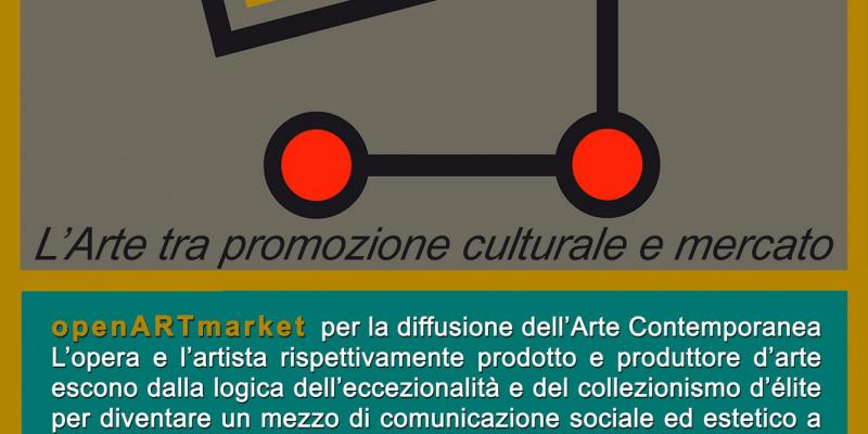 OpenARTmarket / l'arte tra promozione culturale e mercato