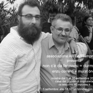 non c'è da fermarsi = durmak yok con Enzo Correnti e Murat Onol