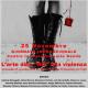 " L’ARTE DICE NO ALLA VIOLENZA " " L’ARTE DICE NO ALLA VIOLENZA "