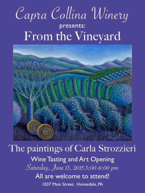 Carla Strozzieri's paintings are on exhibit at "From the Vineyards,"  Paintings by Carla Strozzieri