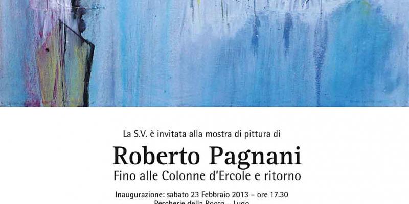 Roberto Pagnani - Fino alle Colonne d'Ercole e ritorno