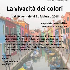 La vivacità dei colori La vivacità dei colori