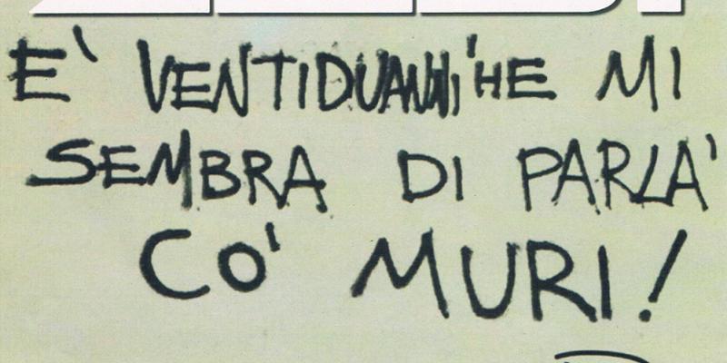“Zeb!!! È vent’anni he mi sembra di parla’ co’ muri” opere 1997 - 2003
