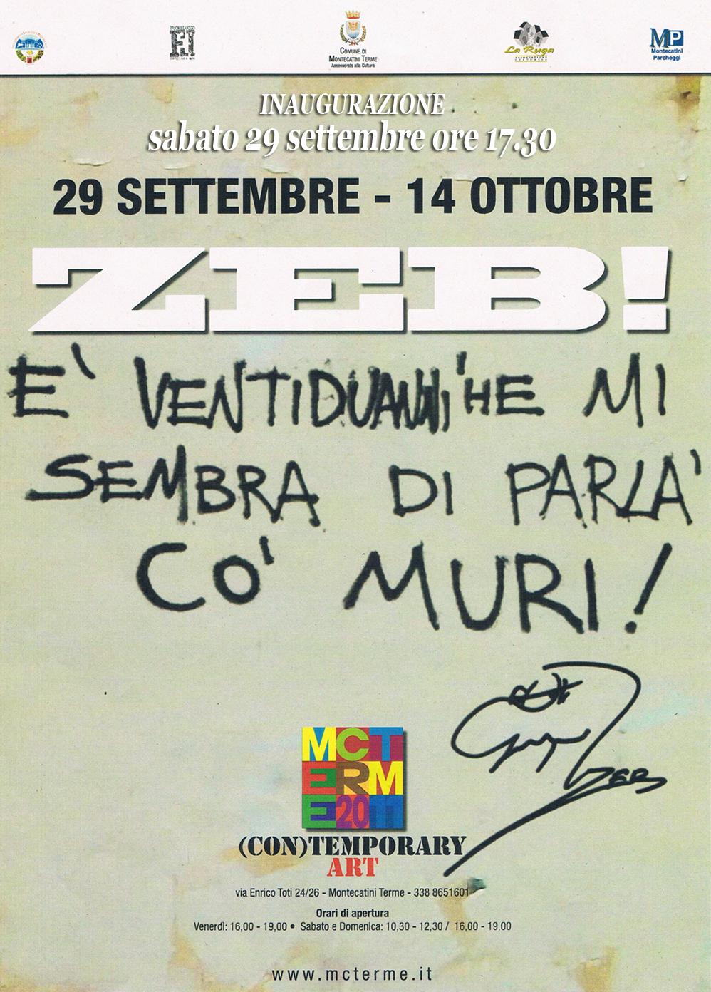 “Zeb!!! È vent’anni he mi sembra di parla’ co’ muri” opere 1997 - 2003 “Zeb!!! È vent’anni he mi sembra di parla’ co’ muri” opere 1997 - 2003