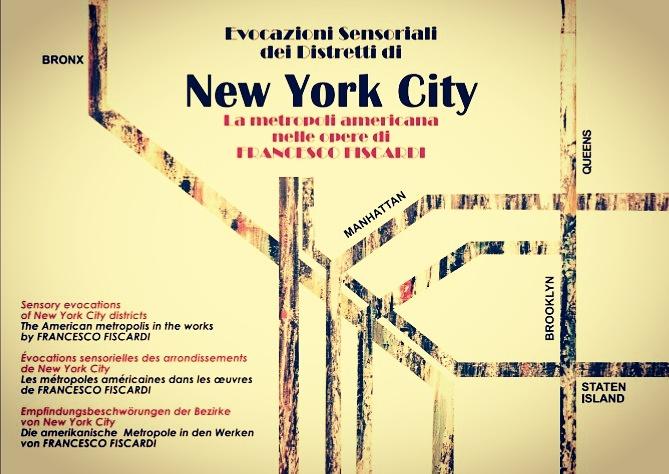 Evocazioni Sensoriali dei Distretti di New York City: la metropoli americana nelle opere di Francesco Fiscardi 