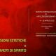 TENSIONI ESTETICHE e MOTI DI SPIRITO TENSIONI ESTETICHE e MOTI DI SPIRITO