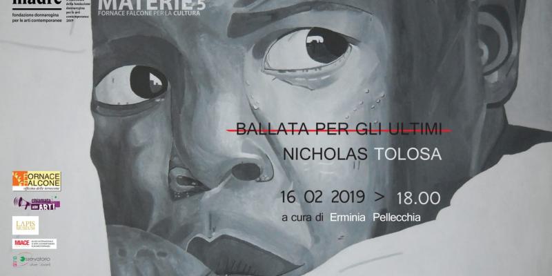 Nicholas Tolosa. Ballata per gli ultimi