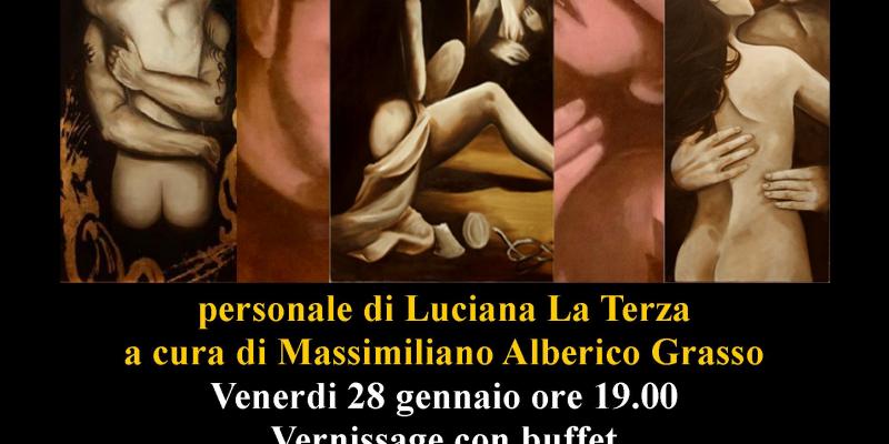 L'abbraccio, mostra personale di Luciana La Terza