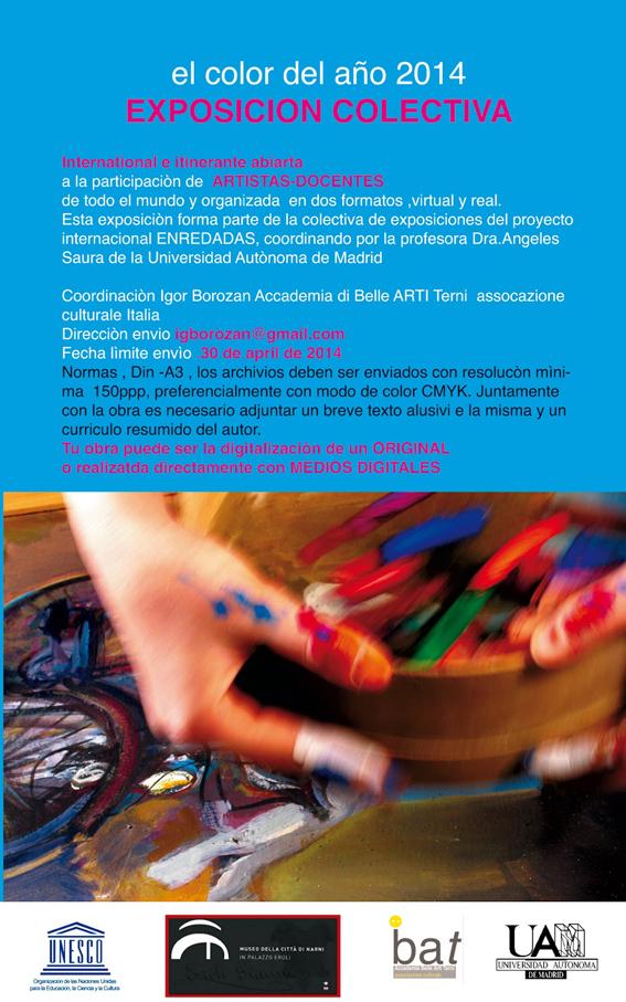 EXPO INTERNAZIONALE ENREDADAS 2014, la settimana per l'Educazione Artistica dell'UNESCO. Art Curator: Dott.ssa Angeles Saura dell'Università Autonoma di Madrid Coordinatore referente Italia: maestro Igor Borozan