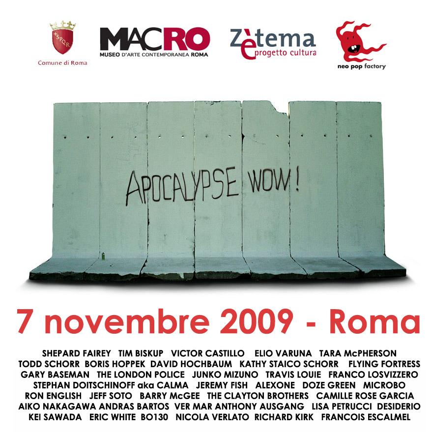 APOCALIPSE WOW! Mostra per il ventennale della caduta del Muro. APOCALIPSE WOW! Mostra per il ventennale della caduta del Muro.