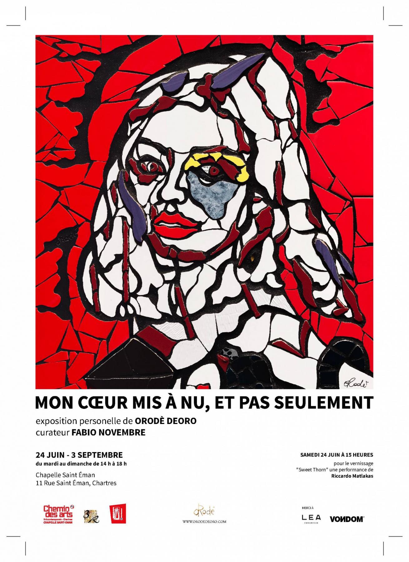 MON COEUR MIS À NU, ET PAS SEULEMENT Mostra personale di Orodè Deoro A cura dell’architetto e designer Fabio Novembre