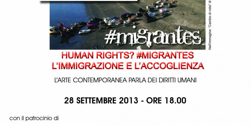 HUMAN RIGHTS ? #MIGRANTES L'IMMIGRAZIONE E L'ACCOGLIENZA