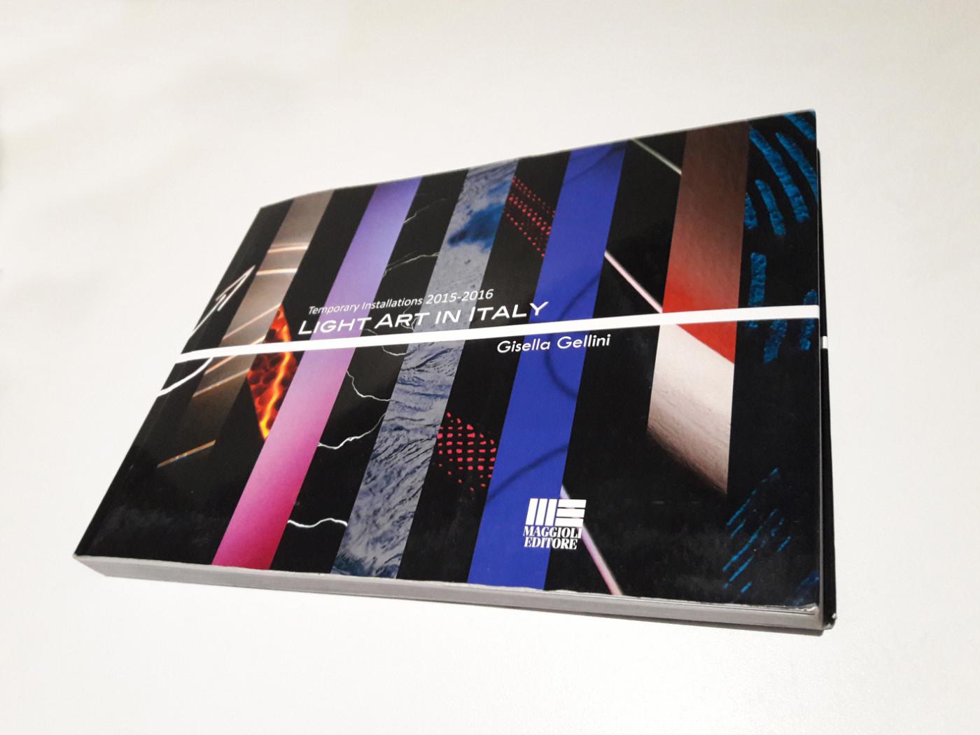 PRESENTTION  "Light Art in Italy 2015-2016" by Gisella Gellini