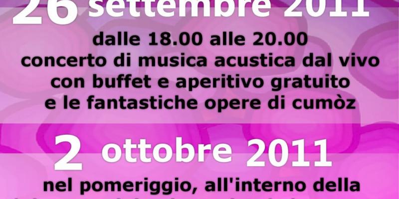 CUMòZ - MOSTRA PERSONALE CUMòZ - MOSTRA PERSONALE