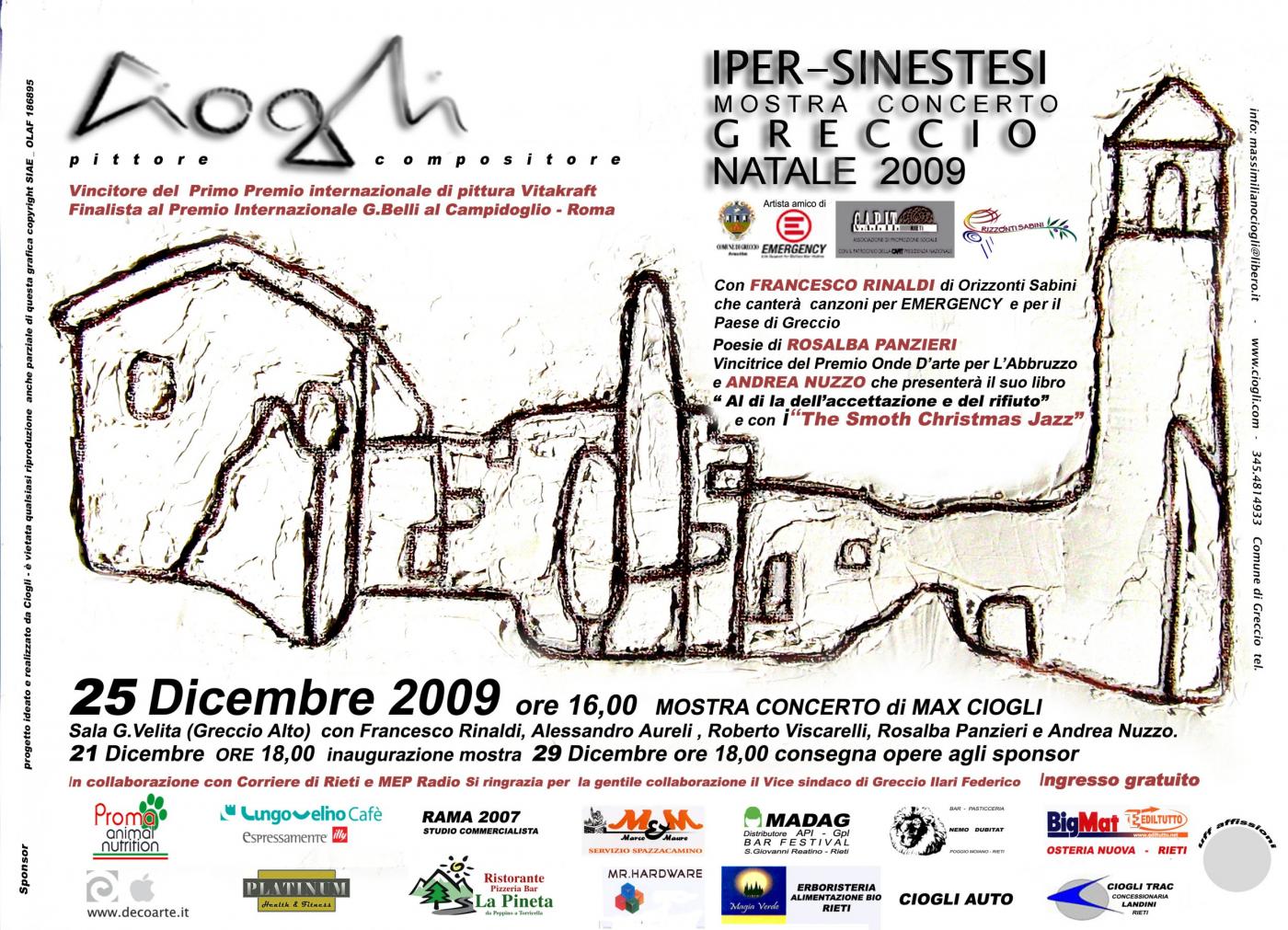 MOSTRA CONCERTO MAX CIOGLI - GRECCIO NATALE 2009 MOSTRA CONCERTO MAX CIOGLI - GRECCIO NATALE 2009