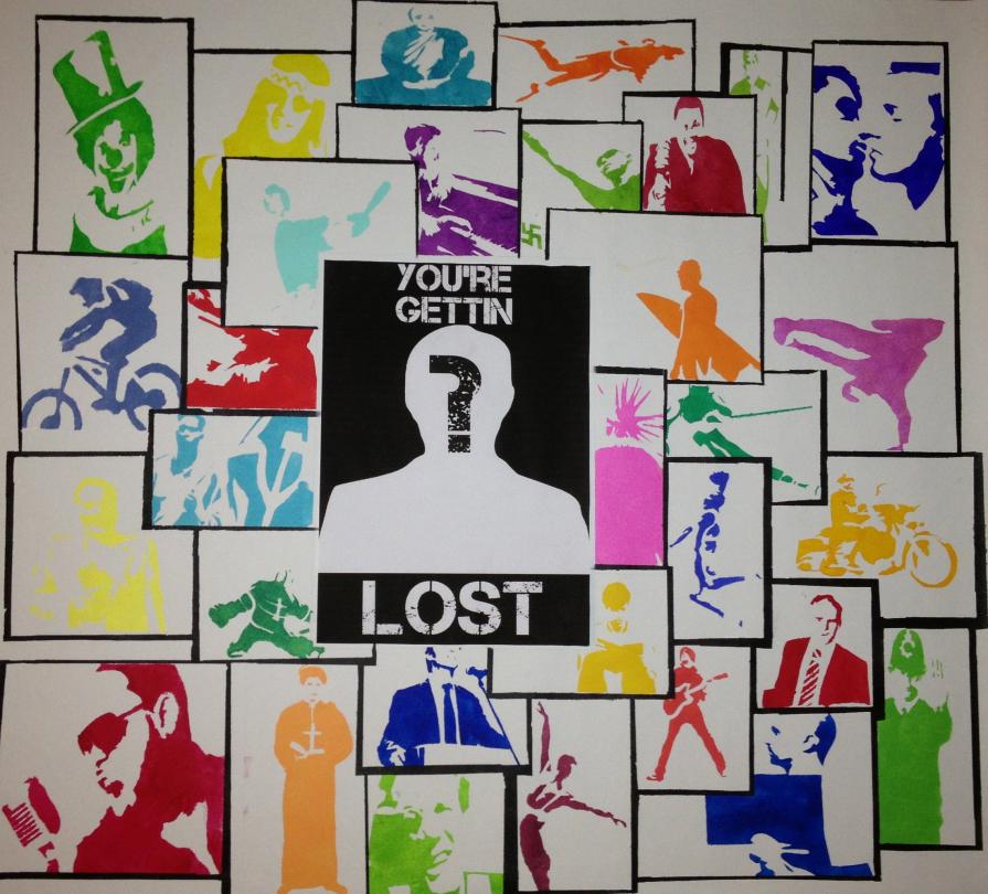 You're gettin lost You're gettin lost