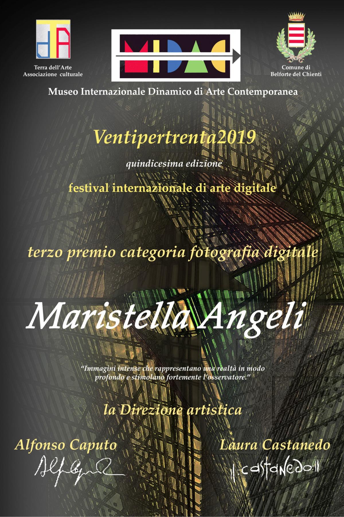 Maristella Angeli third in the digital photography category at "Ventipertrenta 2019" International Festival of Digital Art Maristella Angeli third in the digital photography category at "Ventipertrenta 2019" International Festival of Digital Art