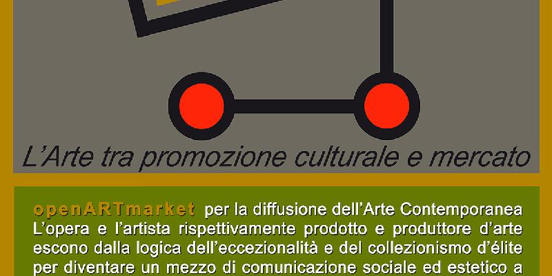 XIX Edizione OPENARTMARKET/ L’arte tra promozione culturale e mercato