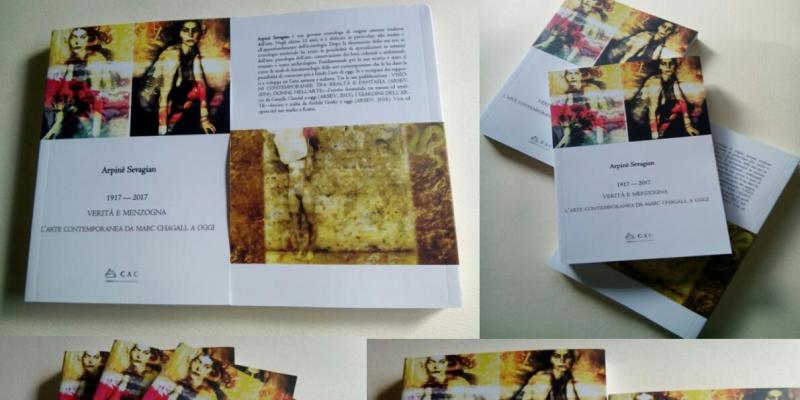i917-2017. Verità e menzogna. L,'arte conetmporanea da Marc Chagall ad oggi
