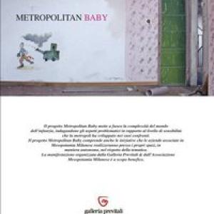 "Metropolitan baby" Mostra Collettiva
