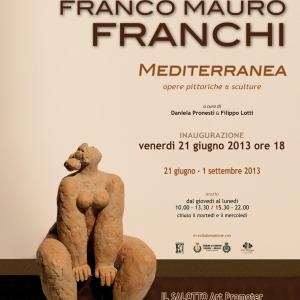 Franco Mauro Franchi - Mediterranea Franco Mauro Franchi - Mediterranea