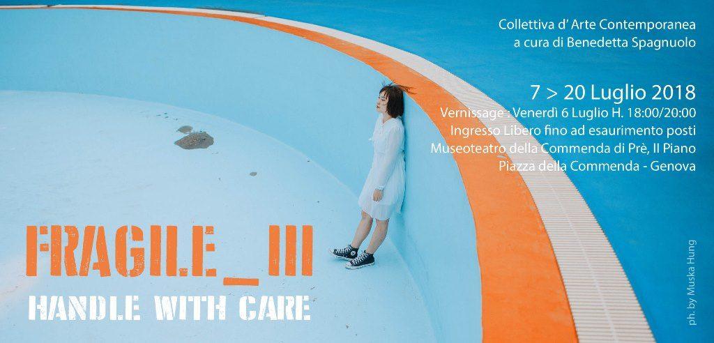 Fragile III - Handle with care, a cura di Benedetta Spagnuolo