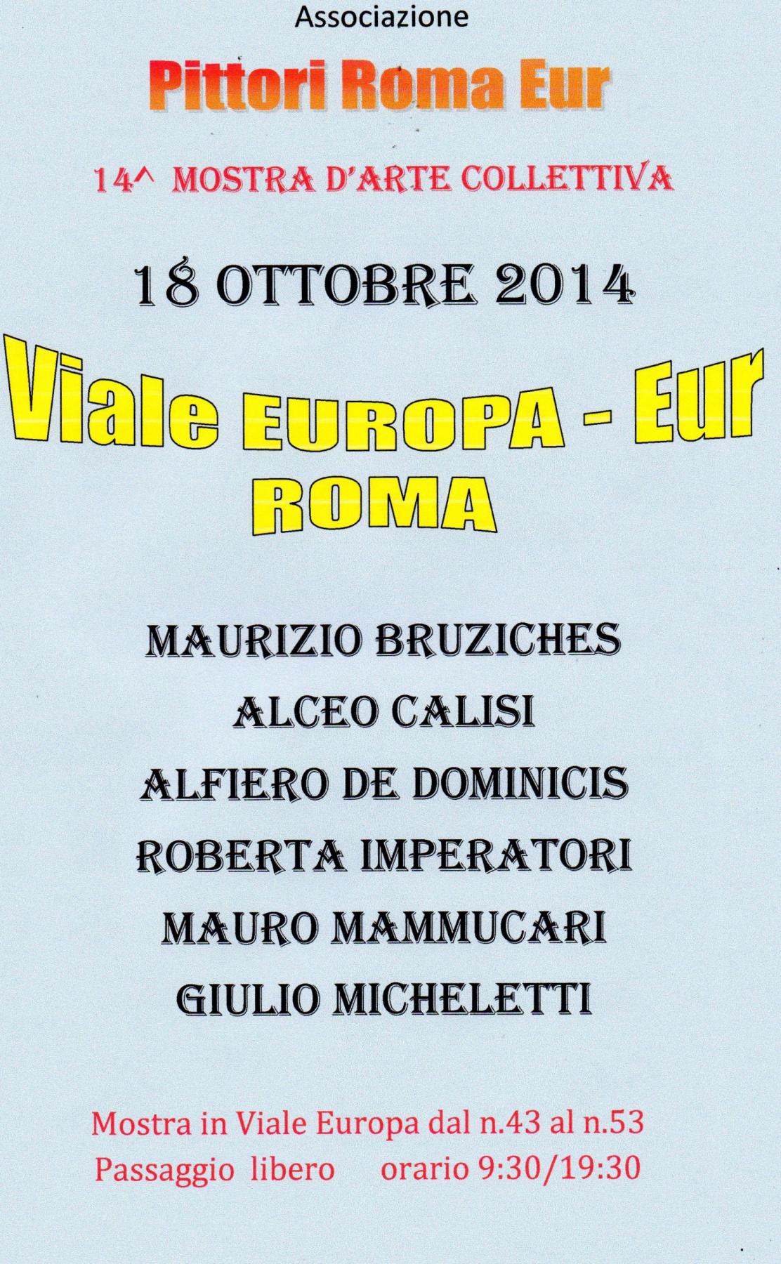 14^ Mostra d'Arte dell'Ass. PITTORI ROMA EUR in Viale Europa Eur 