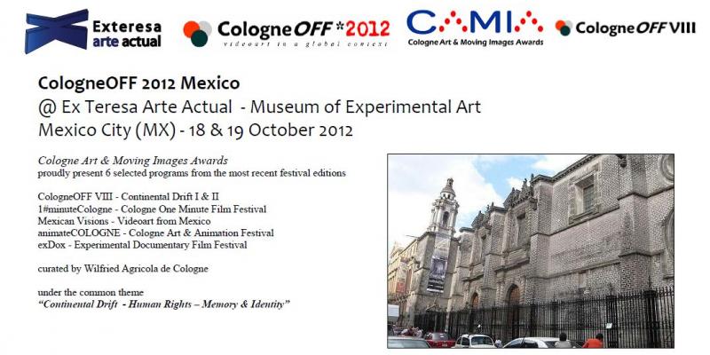 “Cologne Art & Moving Images Awards” @ Museo ExTeresa Arte Actual Mexico City 