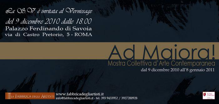 "AD MAJORA" -Ivano Pardi