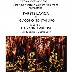 PARETE LAVICA DI GIACOMO MONTANARO A CURA DI GIOVANNI CARDONE AL MAV- MUSEO ARCHEOLOGICO VERTUALE DI ERCOLANO PARETE LAVICA DI GIACOMO MONTANARO A CURA DI GIOVANNI CARDONE AL MAV- MUSEO ARCHEOLOGICO VERTUALE DI ERCOLANO