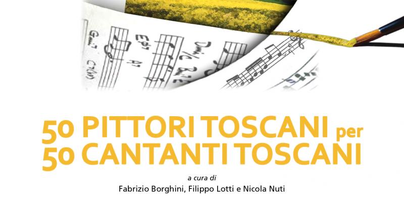 "50 pittori toscani per 50 cantanti toscani"