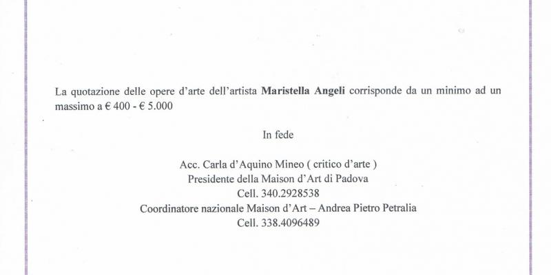 Maristella Angeli, riceve una quotazione dei suoi dipinti.