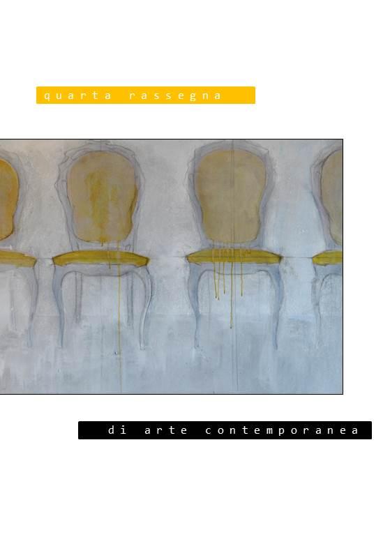 QUARTA RASSEGNA DI ARTE CONTEMPORANEA