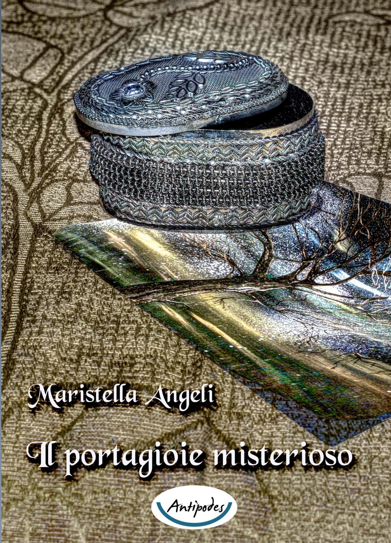 Il portagioie misterioso  romanzo fantasy di Maristella Angeli