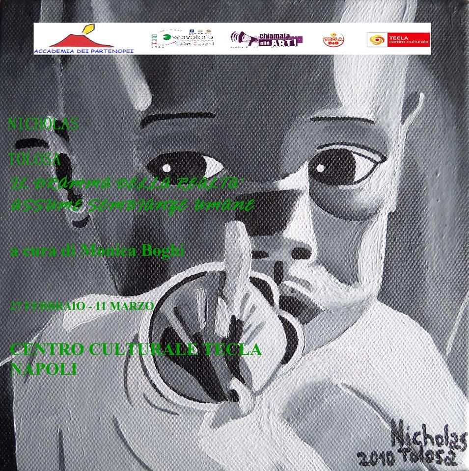 IL DRAMMA DELLA REALTA' ASSUME SEMBIANZE UMANE di Nicholas Tolosa