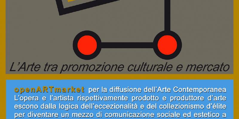 OpenARTmarket / l'arte tra promozione culturale e mercato
