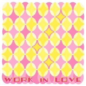 Work in Love 