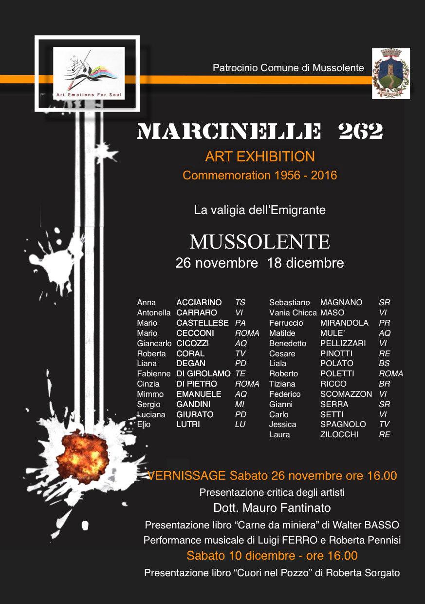 MARCINELLE 262, Mussolente (VI), a cura di Mario Castellese MARCINELLE 262, Mussolente (VI), a cura di Mario Castellese