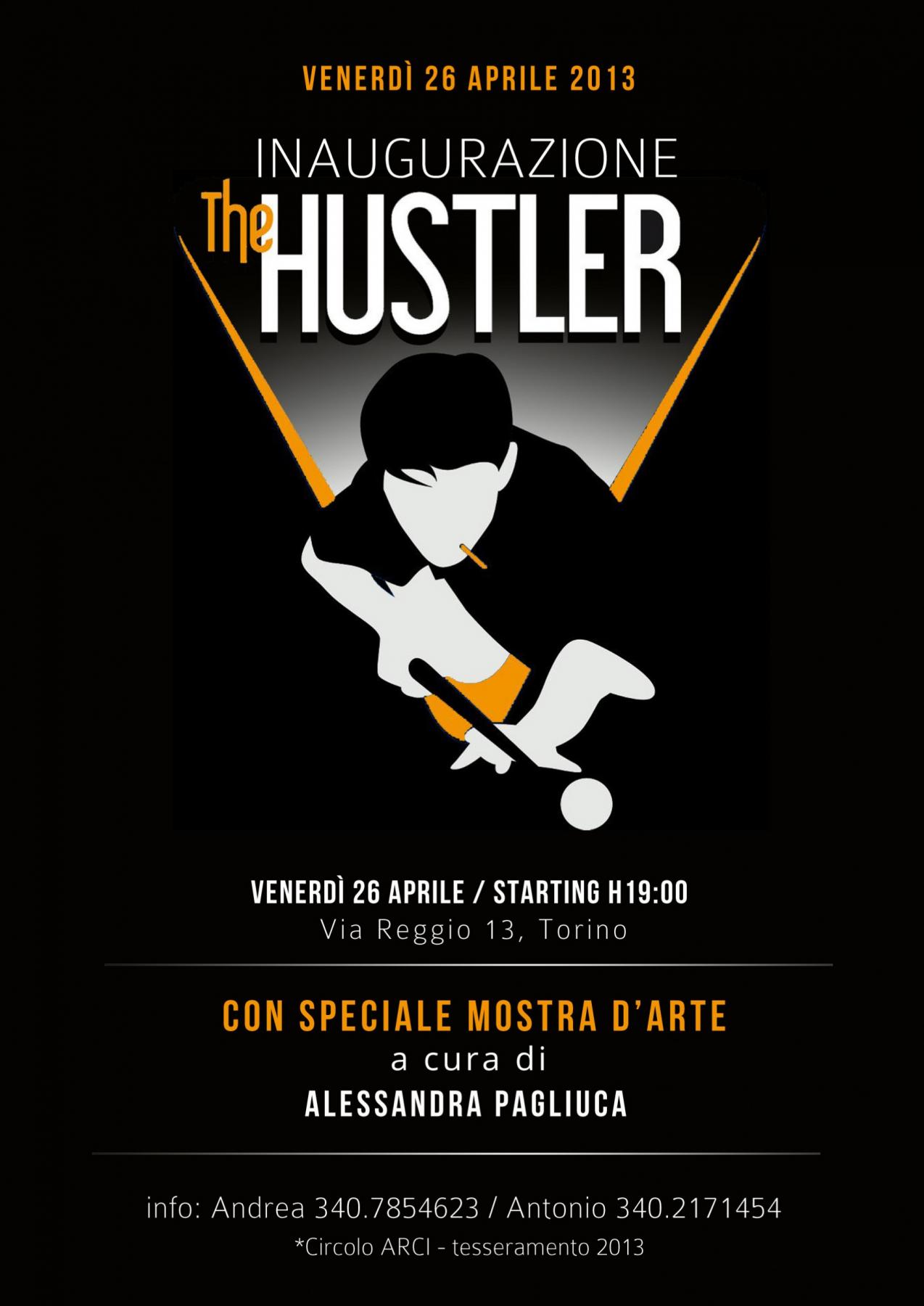 INAUGURAZIONE THE HUSTLER + mostra personale Alessandra Pagliuca