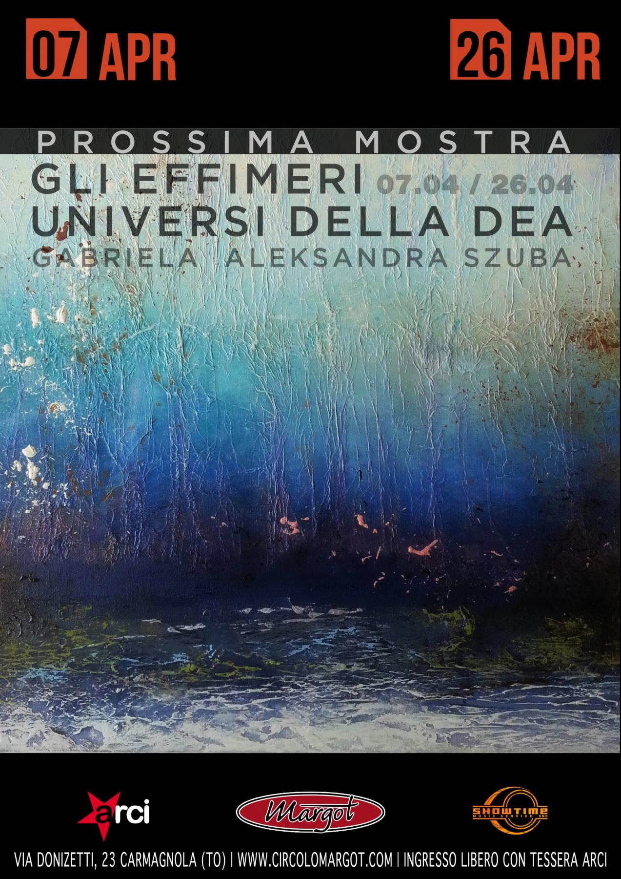 GLI EFFIMERI UNIVERSI DELLA DEA GLI EFFIMERI UNIVERSI DELLA DEA