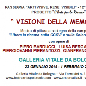 Locandina Mostra collettiva "Visioni della Memoria" a Bologna Galleria Vitale da Bologna Locandina Mostra collettiva "Visioni della Memoria" a Bologna Galleria Vitale da Bologna