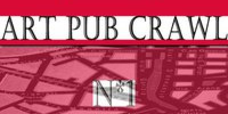Art Pub Crawl N*1 Art Pub Crawl N*1