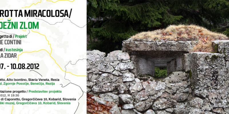 La rotta miracolosa/Čudežni zlom