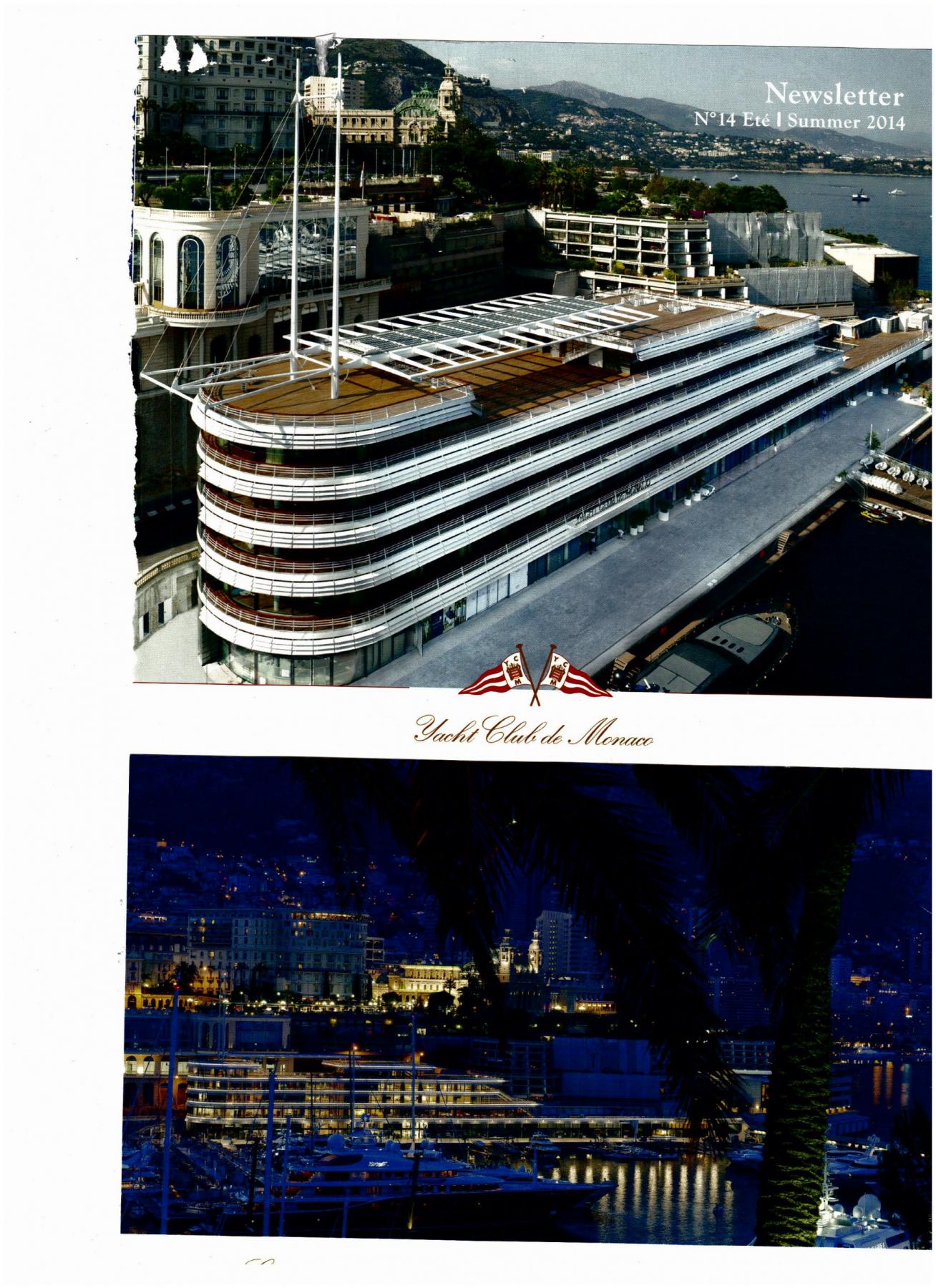 ALL ON BOARD THE NEW CLUBHOUSE OF THE MONACO YACHT CLUB !