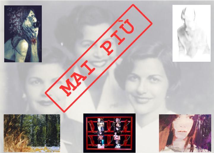 MAI PIÙ - La violenza contro le donne è una ferita aperta