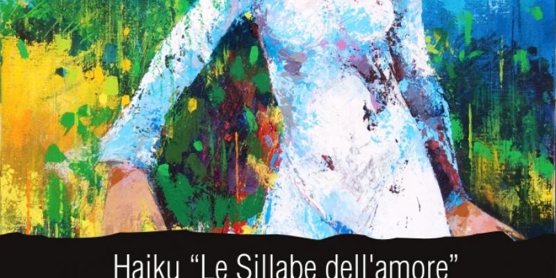 Haiku, "The syllables of Love"