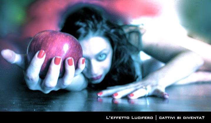 L'EFFETTO LUCIFERO | CATTIVI SI DIVENTA? L'EFFETTO LUCIFERO | CATTIVI SI DIVENTA?