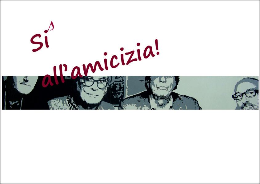 Sì all'amicizia!