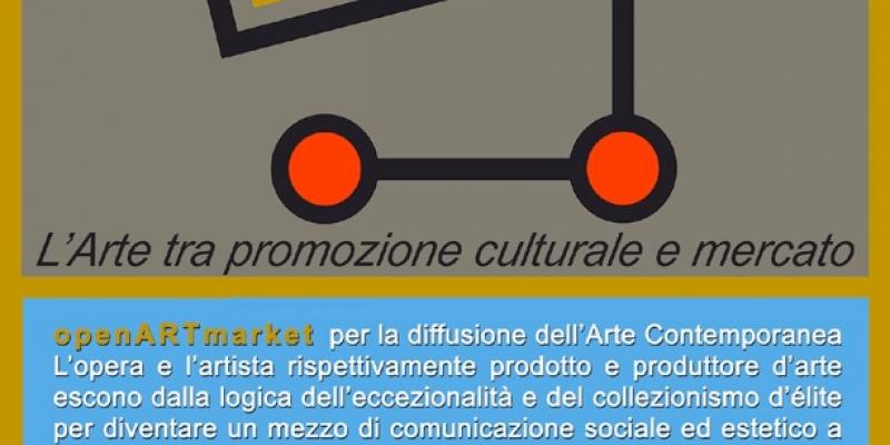 Undicesima edizione OpenARTmarket - L’arte contemporanea tra promozione culturale e mercato 